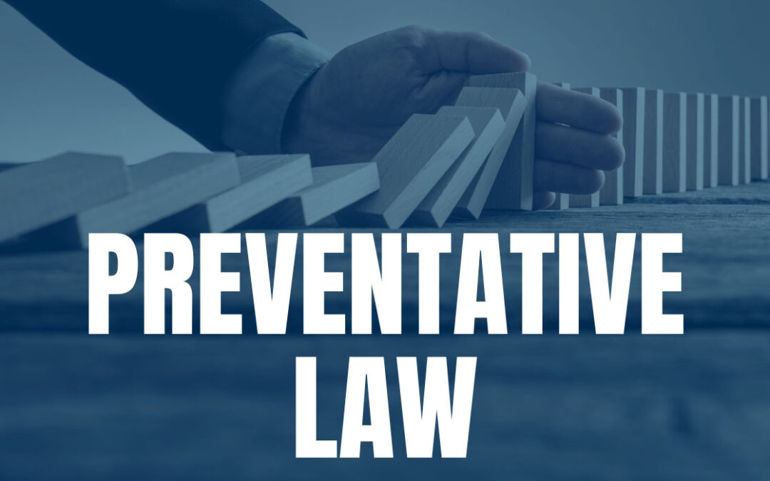 PRACTICING PREVENTIVE LAW: SEVEN COMMON MISTAKES OF CLOSELY HELD COMPANIES